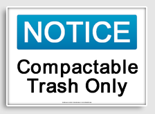 free printable compactable trash only osha  sign 