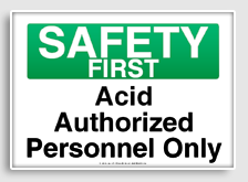 free printable acid authorized personnel only osha  sign 