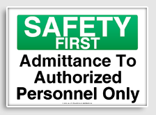 free printable admittance to authorized personnel only osha  sign 