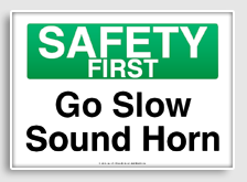 free printable go slow sound horn osha  sign 
