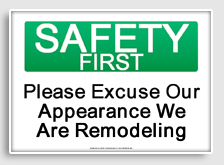 free printable please excuse our appearance we are remodeling osha  sign 