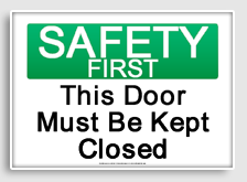 free printable this door must be kept closed osha  sign 