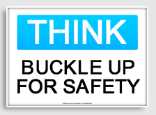 free printable buckle up for safety osha  sign 