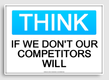 free printable if we don't our competitors will osha  sign 