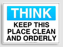 free printable keep this place clean and orderly osha  sign 