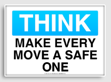 free printable make every move a safe one osha  sign 