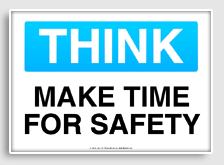 free printable make time for safety osha  sign 