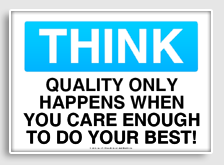 free printable quality only happens when you care enough to do your best! osha  sign 