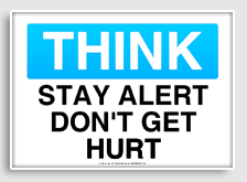 free printable stay alert don't get hurt osha  sign 