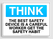 free printable the best safety device is a careful worker get the safety habit osha  sign 